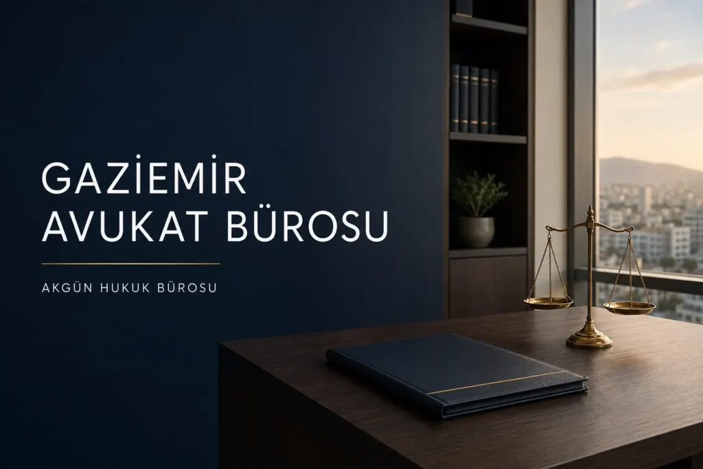 izmir gaziemir avukat